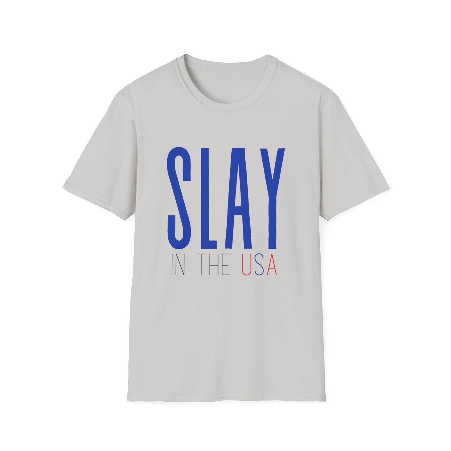 Slay in the USA - Unisex Softstyle T-Shirt