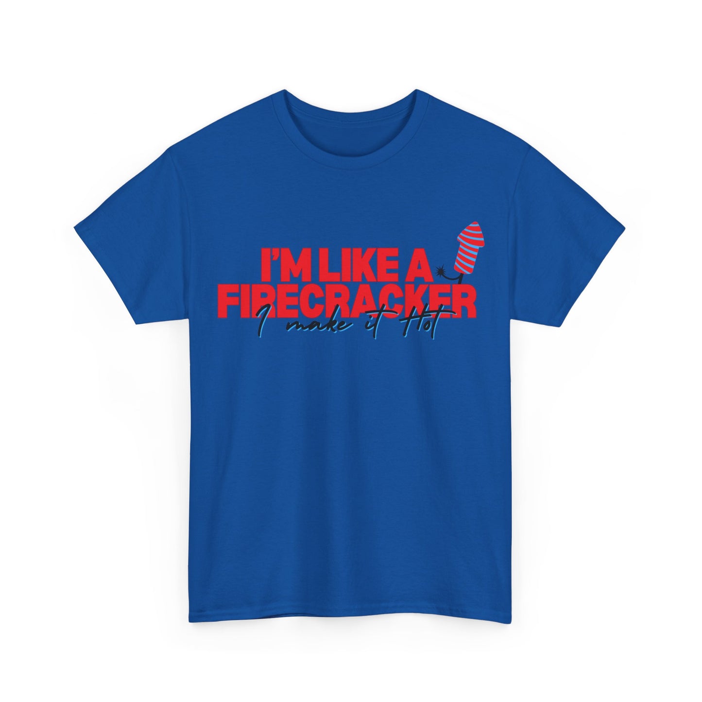 I Make It Hot - Unisex Heavy Cotton Tee
