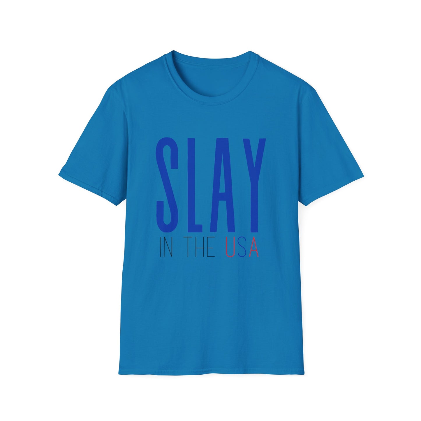 Slay in the USA - Unisex Softstyle T-Shirt
